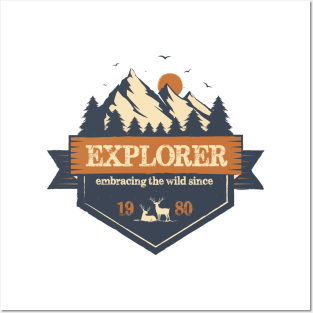 Explorer since 1980 Posters and Art